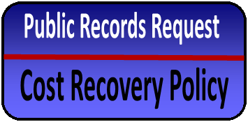 Go to Public Records Request Cost Recovery Policy